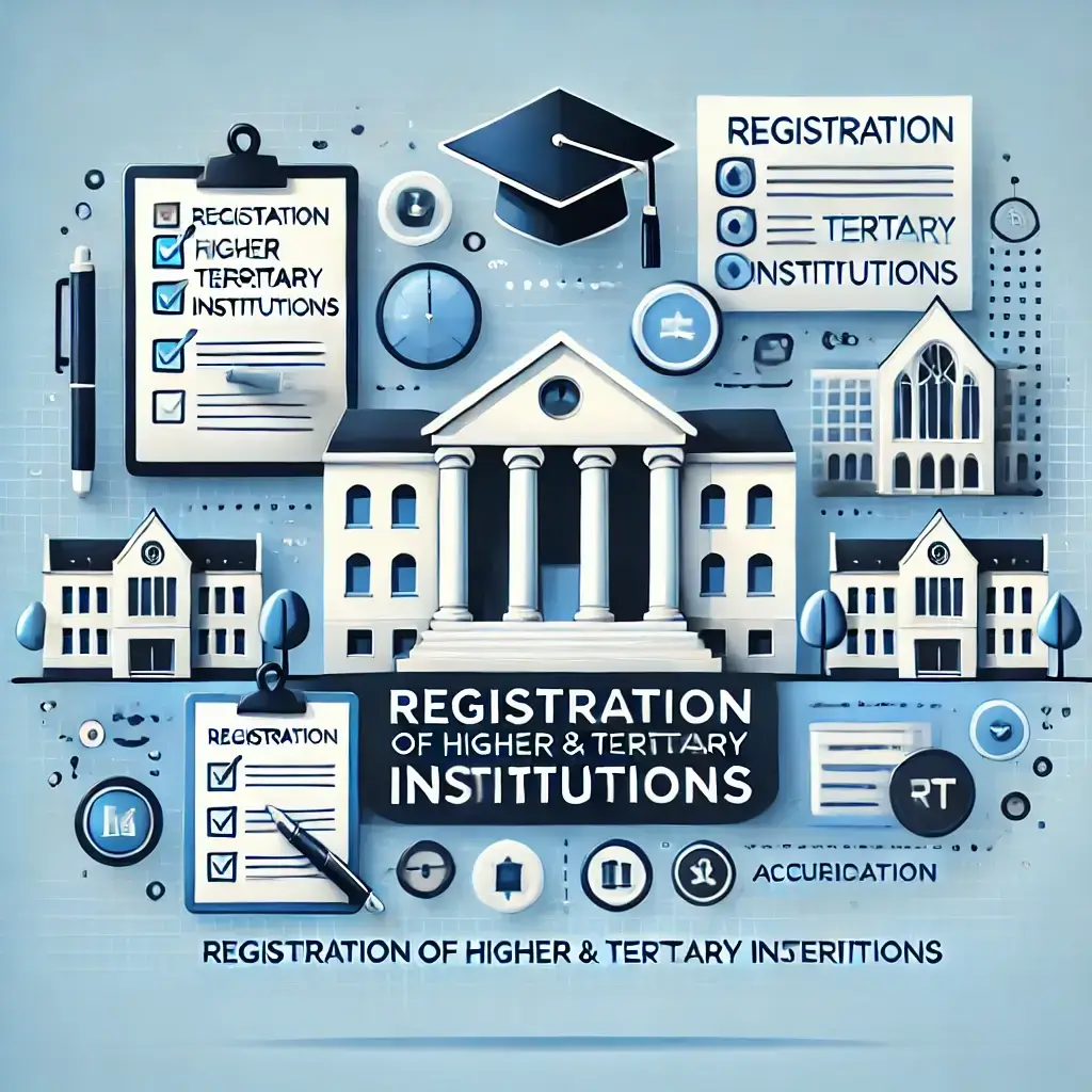 Registration of Higher and Tertiary Institutions